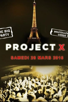 PROJET X THE BIG PARTY