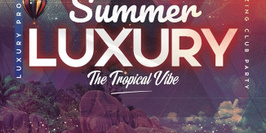 Summer Luxury : The Tropical Vibe