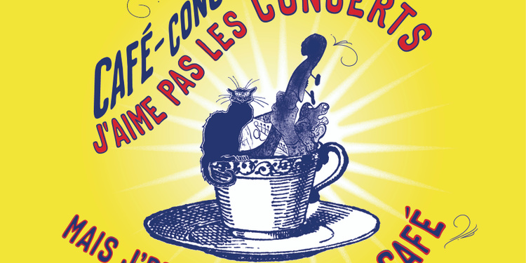 Café-concert : j'aime pas les concerts... Mais j'prendrais bien un café !