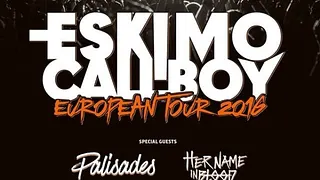 ESKIMO CALLBOY + PALISADES + HER NAME IN BLOOD + AGE OF DIVINITY