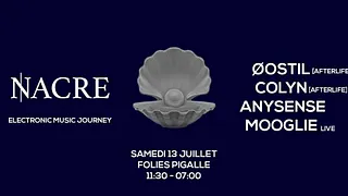 Nacre Opening Edition - Øostil, Colyn, Anysense & Mooglie