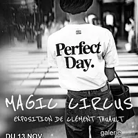 MAGIC CIRCUS, de Clément Thuault