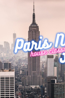 Paris New York "House Classics" w/ JEF K
