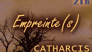 Empreinte(s) et Catharcis à L'Abracadabar