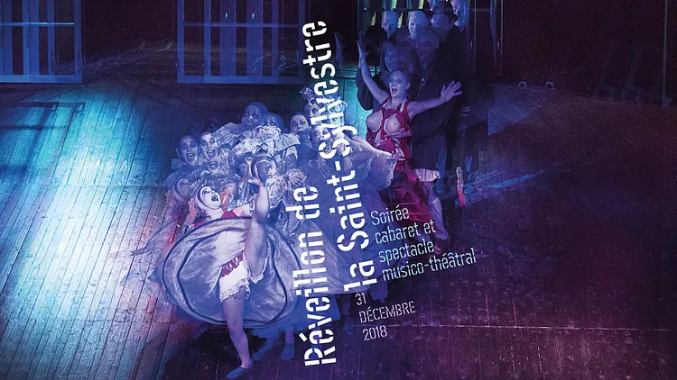Réveillon de la Saint Sylvestre - Soirée cabaret et spectacle musico-théâtral
