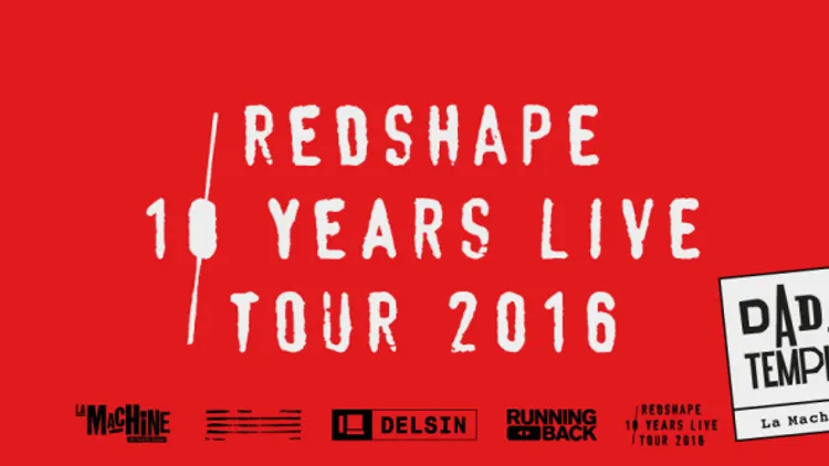 Dada Temple : Redshape 10 Years Live Tour 2016