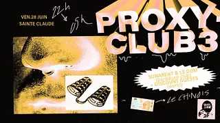 Proxyclub vol.3 avec Sunareht & Le Dom (Paradoxe Club)