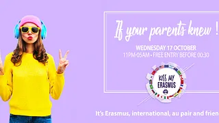 KISS MY ERASMUS // FULL PARTY@ Café OZ