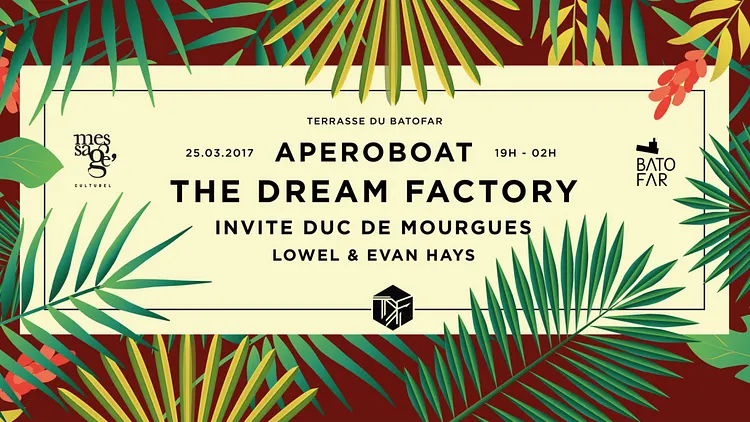 Aperoboat: The Dream Factory invite Duc de Mourgues !