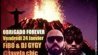 Obrigado Forever with Fibo & Gystere Mc Luvin
