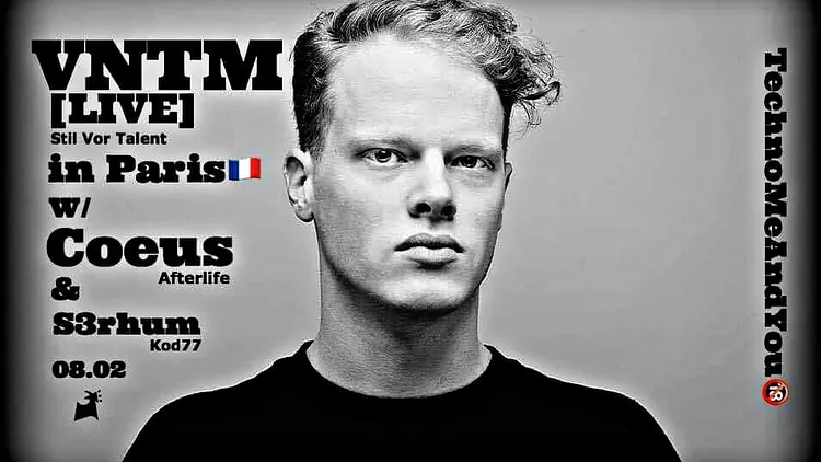 VNTM [Live] in Paris w/ Coeus & S3rhum