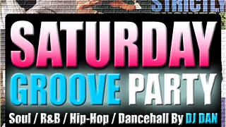 SATURDAY GROOVE PARTY