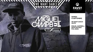 Faust x We Want Dance : Miguel Campbell, David Reyner, Phil Dark