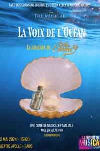 La Voix de l'Océan - La Légende de la Petite Sirène - Apollo Théâtre - mercredi 22 mai