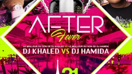 After Fever : Meilleur Son De Dj Khaled Vs Dj Hamida