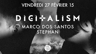 Digitalism, Marco Dos Santos & Stephan