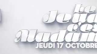 le Jeudi c'est MadaM
