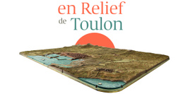 Exposition "Le plan-relief de Toulon"