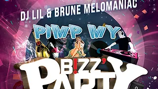 PIMP MY BIZZ Feat Brune Melomaniac et Dj Lil