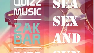Quizz music # Sea Sex and Sun