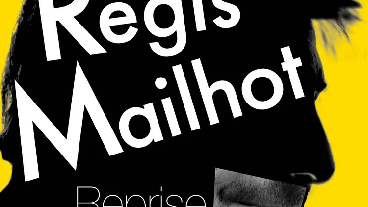 Régis Mailhot Reprise des Hostilités