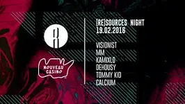 [RE]SOURCES NIGHT w/ Visionist, MM , Kamixlo & Dehousy