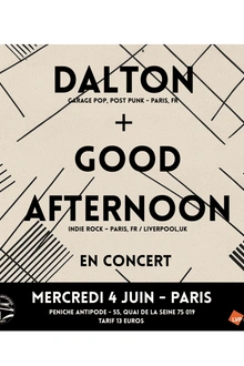 DALTON + GOOD AFTERNOON en concert Péniche Antipode