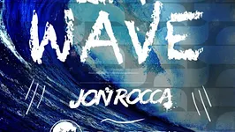 La WAVE ll La MAMIE'S & JON ROCCA