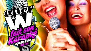 AFTER W fait son KARAOKE