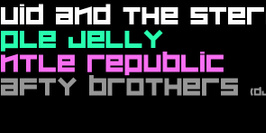 STEREO PARTY : Squid and the Stereo + Apple Jelly + Gentle Republic + Shafty Brother