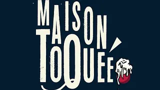 La Maison Toquée
