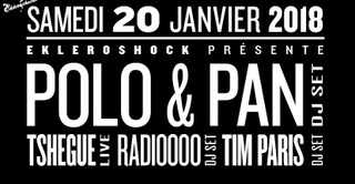 Ekleroshock présente Polo & Pan, Tshegue, Tim Paris, Radiooooo