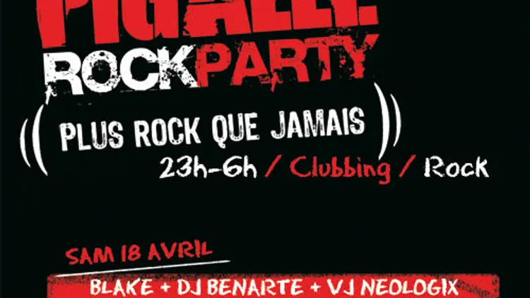PIGALLE ROCK PARTY