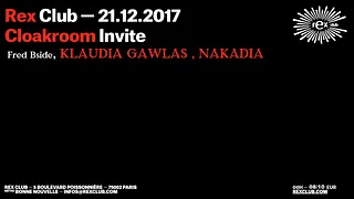 Cloakroom Invite: Klaudia Gawlas, Nakadia, Fred Bside