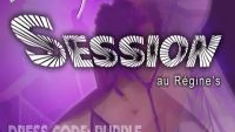 Session Chez Regine’s
