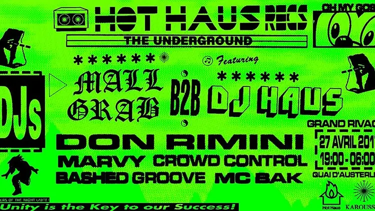 Karoussel x Hot Haus : Mall Grab, DJ Haus & Friends