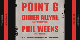 Get Underground: Point G, Phil Weeks, Didier Allyne
