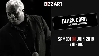 Black Card ft. Bruno Edjenguele