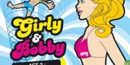 Girly & Bobby