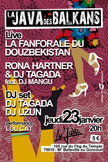 La Java des Balkans - La Fanforale Du Douzbekistan + Rona Hartner & DJ Tagada