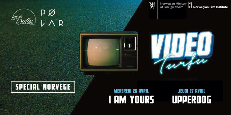 VideoTurfu #3 X PØLAR Festival : I AM YOURS