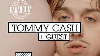 Tommy Cash + Guest _ 10 Nov _ Badaboum (Paris)