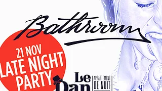 BATHROOM Deep Afterwork + before 'MAISON CLOSE' LateNight party