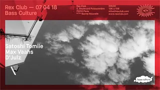 Bass Culture: Satoshi Tomiie, Max Vaahs, D'Julz