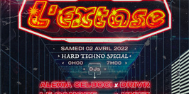 L'EXTASE _ Hard Techno Special