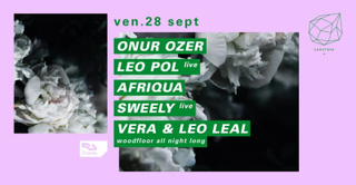 Concrete: Onur Ozer, Leo Pol Live, Afriqua, Sweely Live, Vera b2b Leo Leal