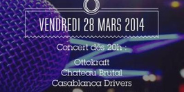 Ottokraft + Chateau Brutal + Casablanca Drivers