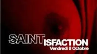 Saintisfaction