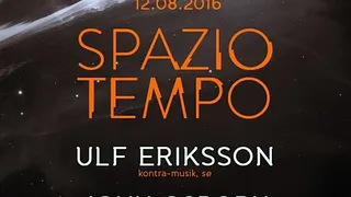Spazio Tempo: Ulf Eriksson, John Osborn