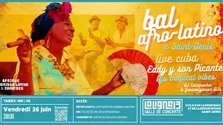Bal Afro-Latino - Soirée dansante tropical vibes Live & DJs !